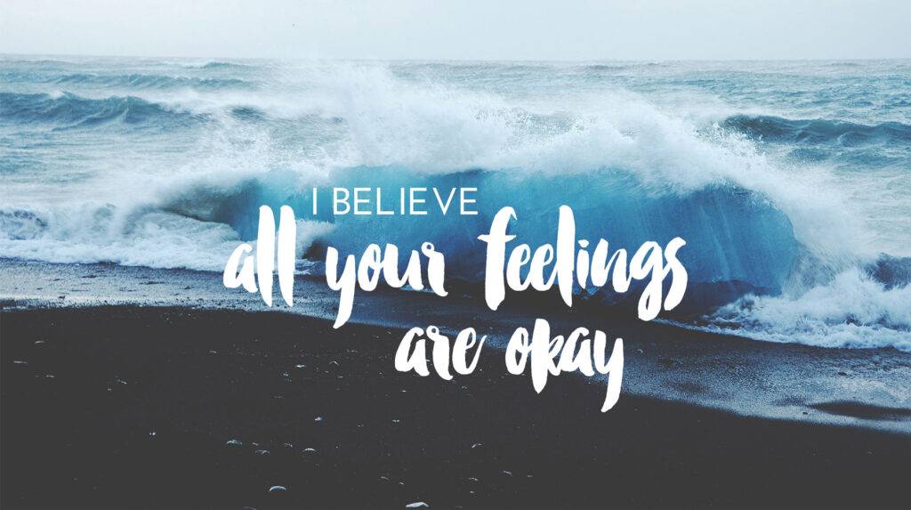 i-believe-all-your-feelings-okay-upd